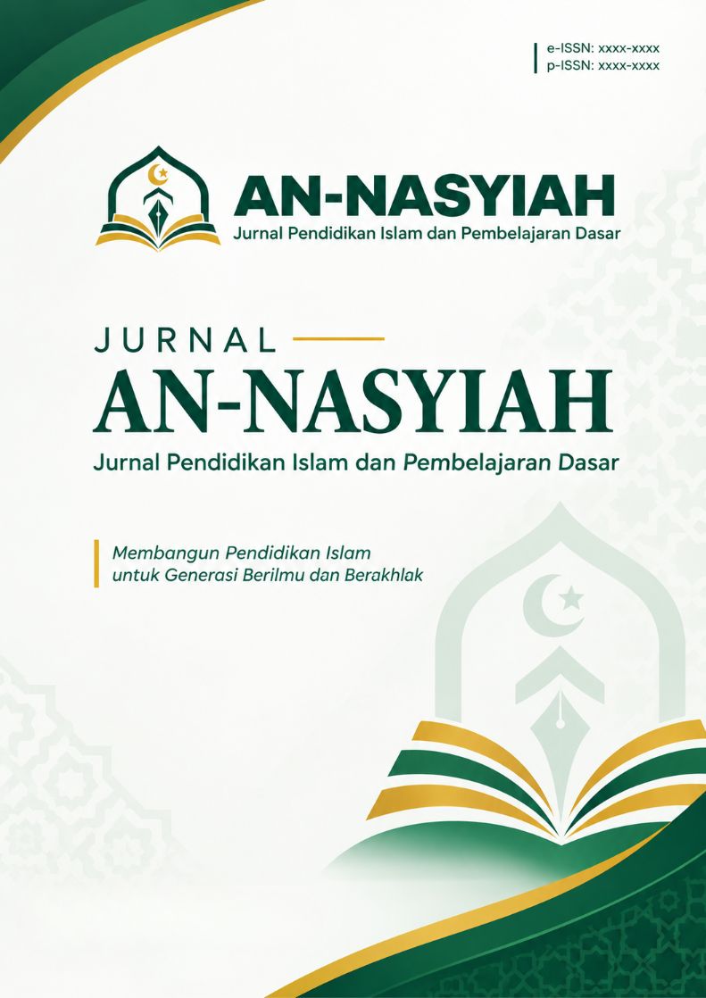 An-Nasyiah: Jurnal Pendidikan Islam dan Pembelajaran Dasar